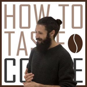 How to taste Coffee