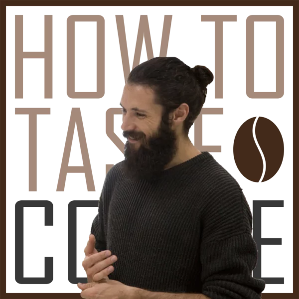 How to taste Coffee